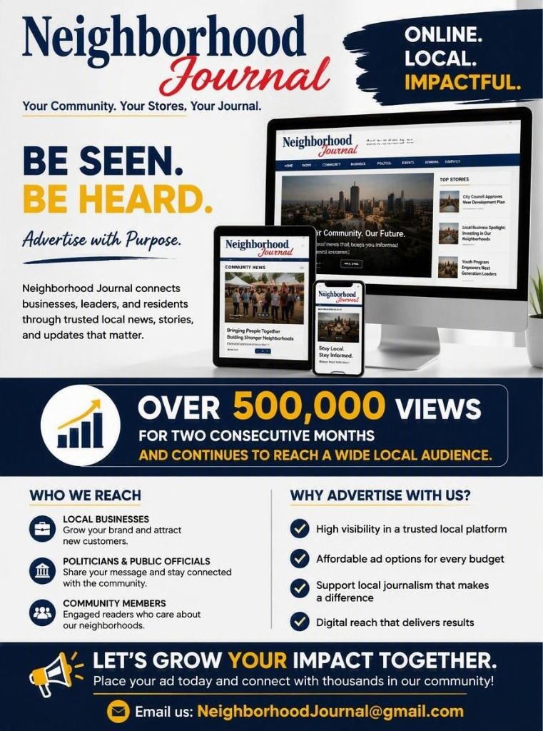 Advertise with Neighborhood Journal – Over 500,000 views. Email NeighborhoodJournal@gmail.com